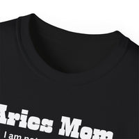 Load image into Gallery viewer, Aries Mom T-Shirt — I am not competitive I am just Right. Birthday Gift for Aries Mothers