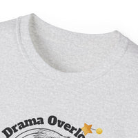 Load image into Gallery viewer, Drama Overload Leo Zodiac T-Shirt — Mother's Day &amp; Birthday Gift for Moms, Stepmoms, Grandmothers